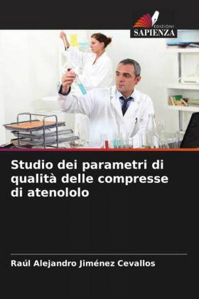 Studio dei parametri di qualità delle compresse di atenololo