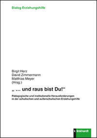 ’...und raus bist Du!’