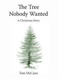 Tree Nobody Wanted