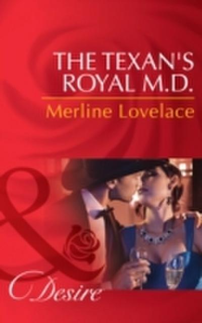 Texan’s Royal M.d. (Mills & Boon Desire) (Duchess Diaries, Book 4)