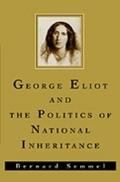 George Eliot and the Politics of National Inherita
