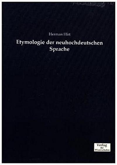 Etymologie der neuhochdeutschen Sprache
