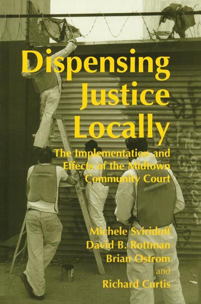 Dispensing Justice Locally