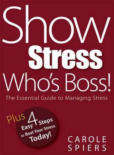 Show Stress Who’s Boss!