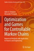 Optimization and Games for Controllable Markov Chains