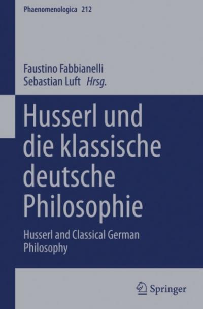 Husserl und die klassische deutsche Philosophie