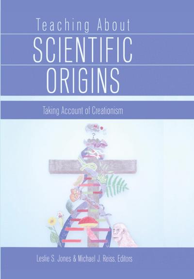 Teaching about Scientific Origins