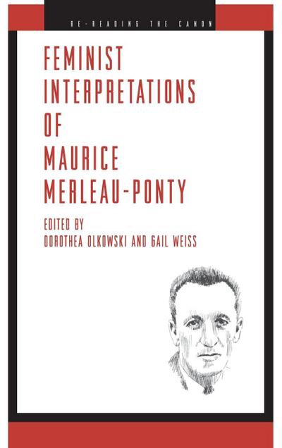 Feminist Interpretations of Maurice Merleau-Ponty