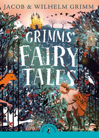 Grimms’ Fairy Tales