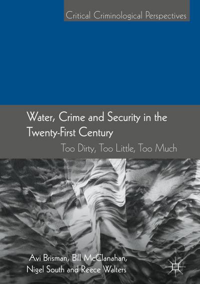 Water, Crime and Security in the Twenty-First Century