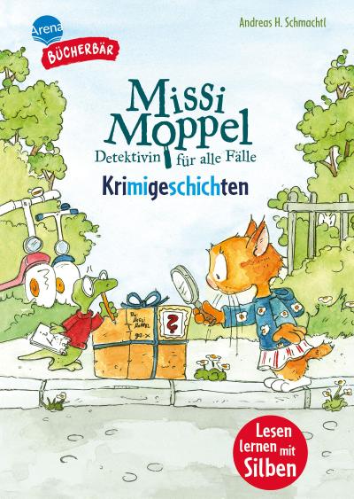 Der Bücherbär: Missi Moppel - Krimigeschichten