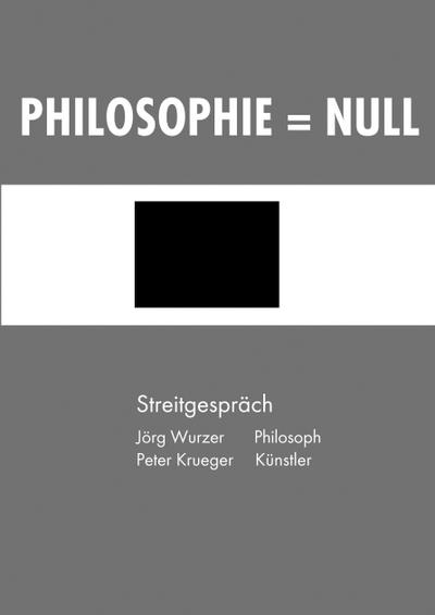 Philosophie = Null
