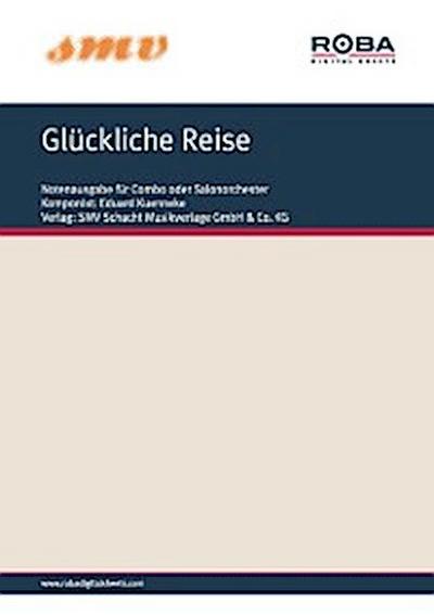 Glückliche Reise
