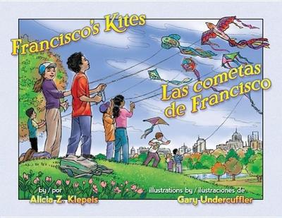 Francisco’s Kites / Las Cometas de Francisco