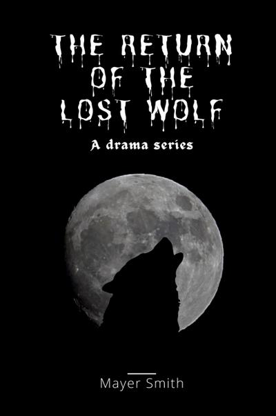 The return of the lost Wolf