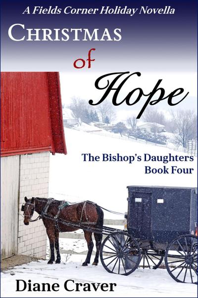 Christmas of Hope (The Bishop’s Daughters, #4)