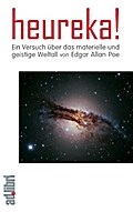 Heureka! Ein Versuch über das materielle und geistige Weltall. Ein Essay