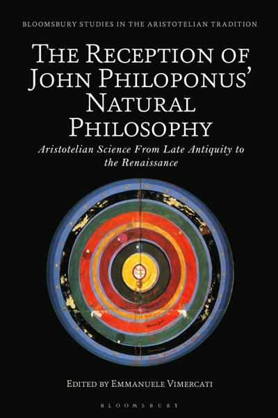 The Reception of John Philoponus’ Natural Philosophy