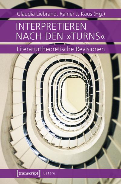 Interpretieren nach den »turns«