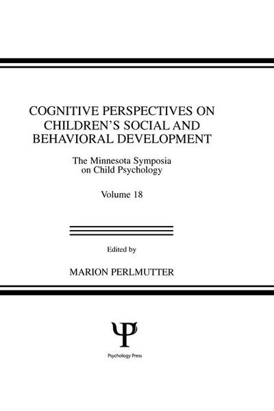 Cognitive Perspectives on Children’s Social and Behavioral Development