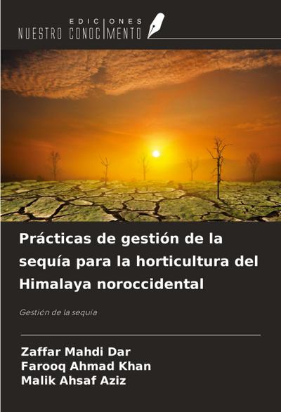 Prácticas de gestión de la sequía para la horticultura del Himalaya noroccidental