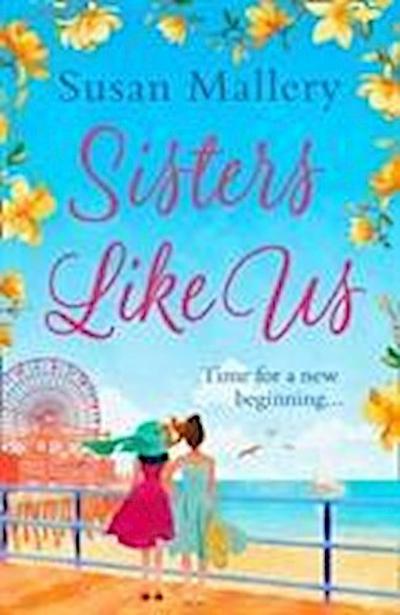 Sisters Like Us (Mischief Bay, Band 4)