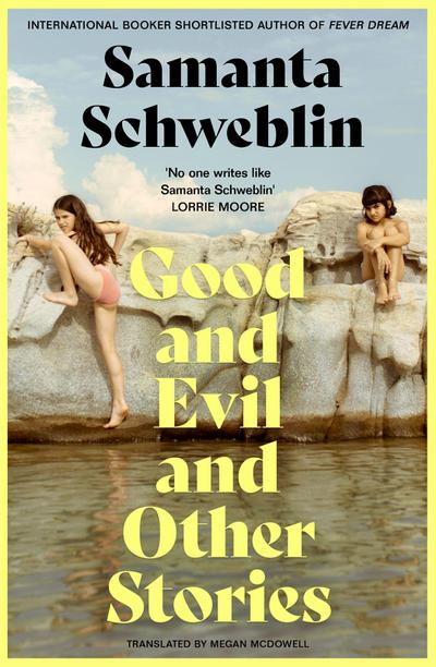Good and Evil and Other Stories
