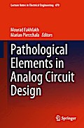 Pathological Elements in Analog Circuit Design