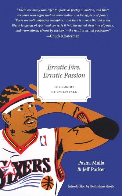 Erratic Fire, Erratic Passion