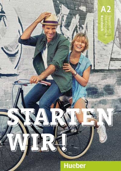 Starten wir! A2: Deutsch als Fremdsprache / Kursbuch