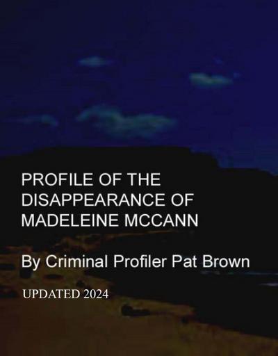 Profile of the Disappearance of Madeleine McCann