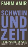 Amir,Schwein und Zeit