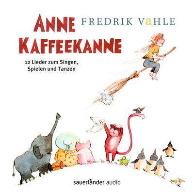Anne Kaffeekanne (Vinyl-Ausgabe): 12 Lieder zum Singen, Spielen und Tanzen