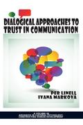 Dialogical Approaches to Trust in Communication