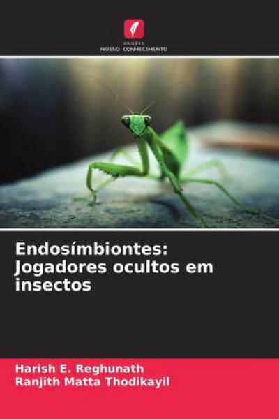 Endosímbiontes: Jogadores ocultos em insectos