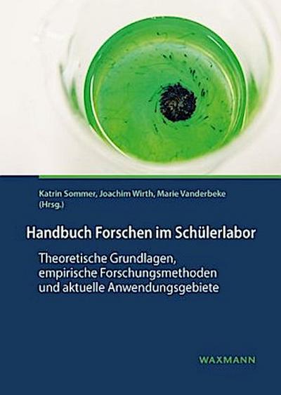 Handbuch Forschen im Schülerlabor