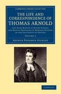 The Life and Correspondence of Thomas Arnold - Volume 2
