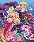 Barbie in a Mermaid Tale 2 (Barbie)