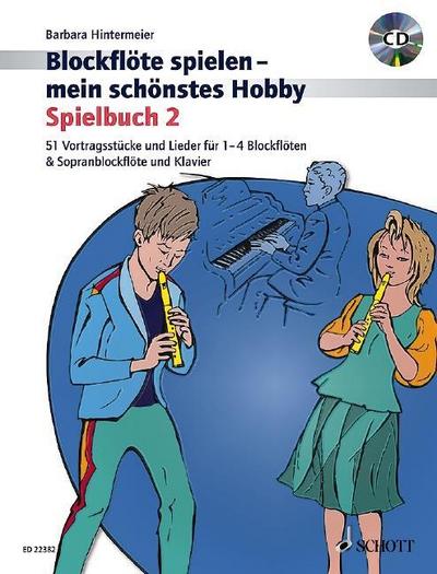Blockflöte spielen - mein schönstes Hobby 2