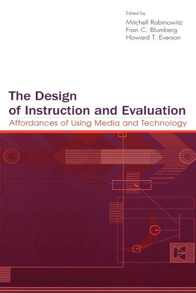 The Design of Instruction and Evaluation