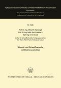 Schneid- und Schweißversuche mit Elektronenstrahle