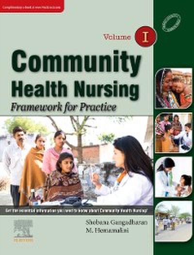 Community Health Nursing - I: Framework for Practice, E-Book