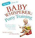 Top Tips from the Baby Whisperer: Potty Training
