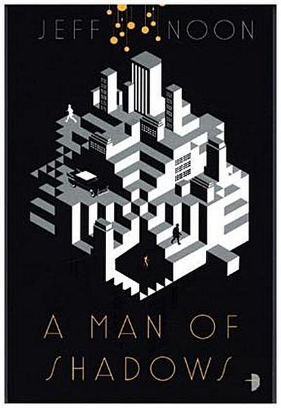 A Man of Shadows