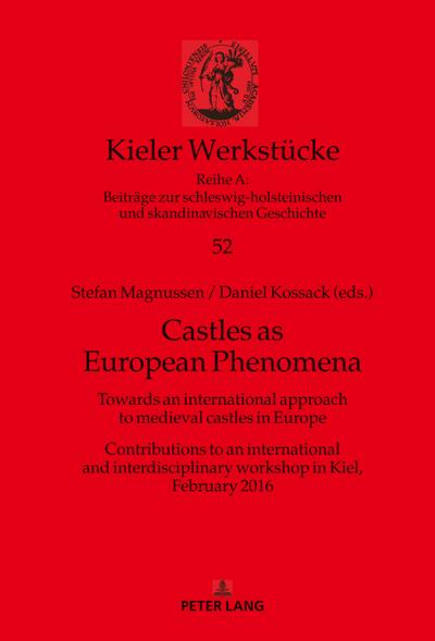 Castles as European Phenomena
