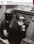 Lee Miller - Fotografin zwischen Krieg und Glamour