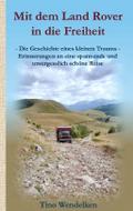 Mit dem Land Rover in die Freiheit
