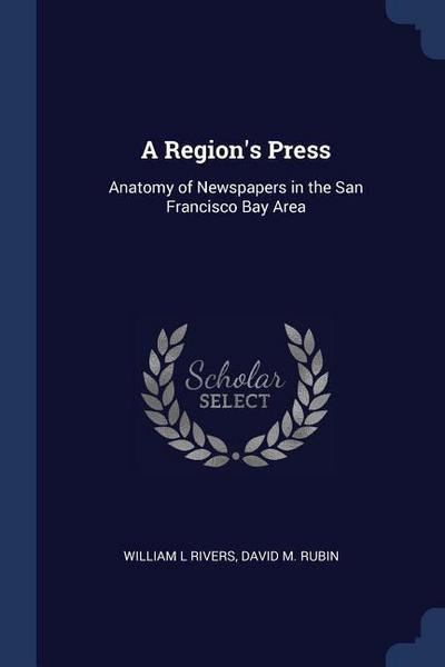 A Region’s Press