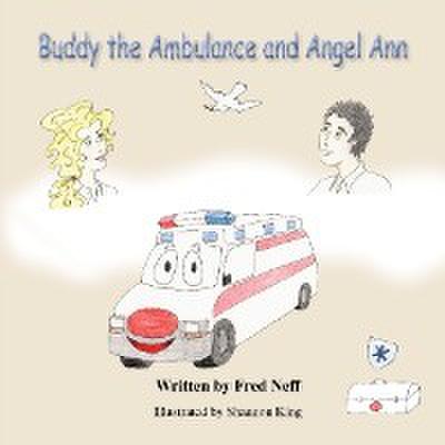Buddy the Ambulance and Angel Ann