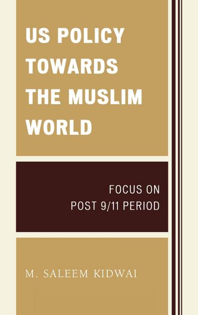 US Policy Towards the Muslim World